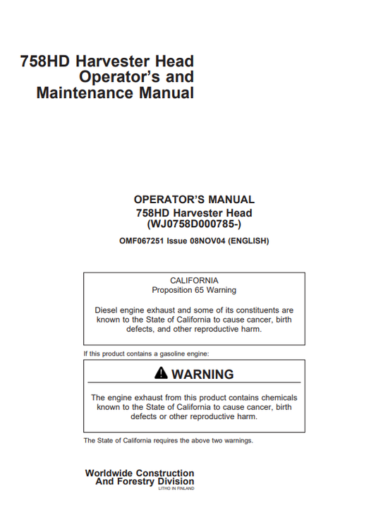 JOHN DEERE 758HD HARVESTER HEAD OPERATOR AND MAINTENANCE MANUAL OMF067251