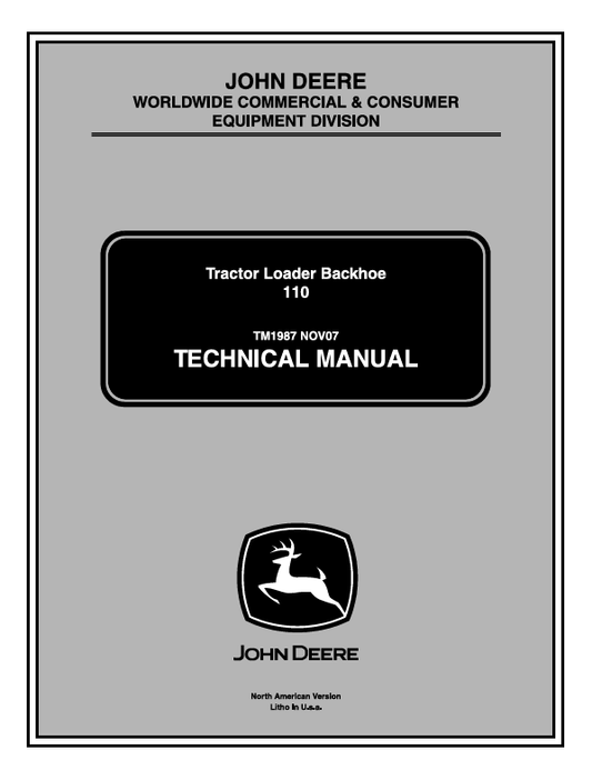 JOHN DEERE 110 BACKHOE LOADER TRACTOR TECHNICAL MANUAL TM1987