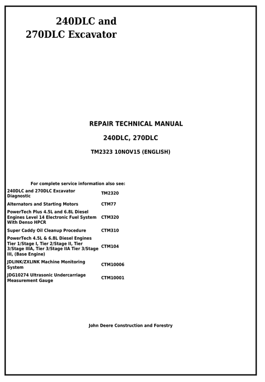 JOHN DEERE 240DLC AND 270DLC EXCAVATOR REPAIR TECHNICAL MANUAL TM2323
