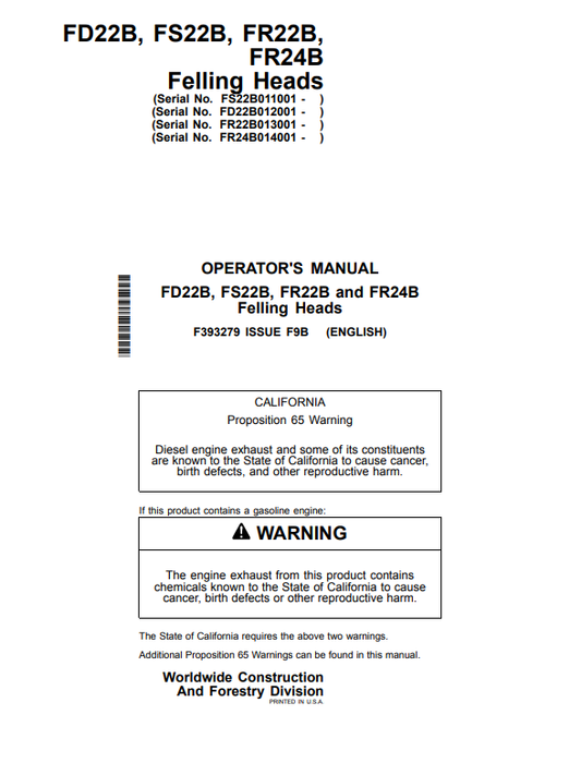 JOHN DEERE FD22B, FS22B, FR22B AND FR24B FELLING HEAD OPERATOR MANUAL F393279