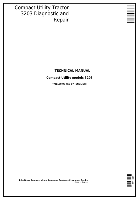 JOHN DEERE 3203 COMPACT UTILITY TRACTOR DIAGNOSTIC AND REPAIR TECHNICAL MANUAL TM1150