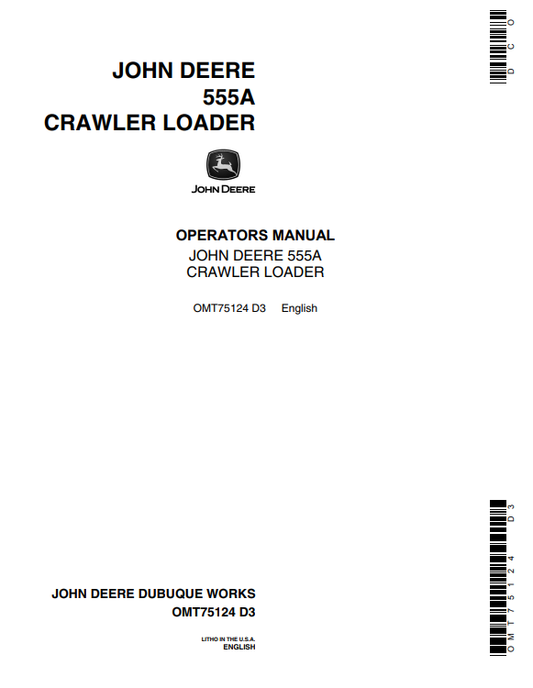 JOHN DEERE 555A CRAWLER LOADER OPERATOR MANUAL OMT75124