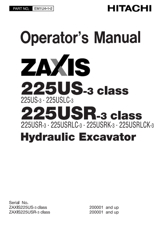 HITACHI ZAXIS 225US-3, 225USR-3 HYDRAULIC EXCAVATOR OPERATOR MANUAL EM1U412
