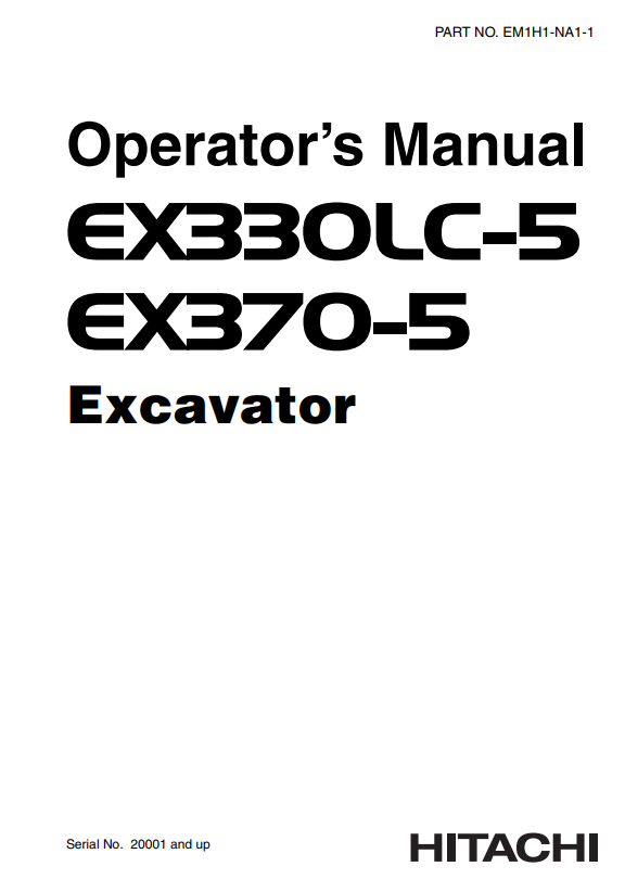 HITACHI EX330LC-5, EX370-5 EXCAVATOR OPERATOR MANUAL EM1H1NA11