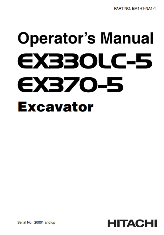 HITACHI EX330LC-5, EX370-5 EXCAVATOR OPERATOR MANUAL EM1H1NA11