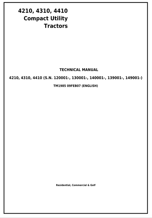 JOHN DEERE 4210, 4310, 4410 COMPACT UTILITY TRACTOR TECHNICAL MANUAL TM1985