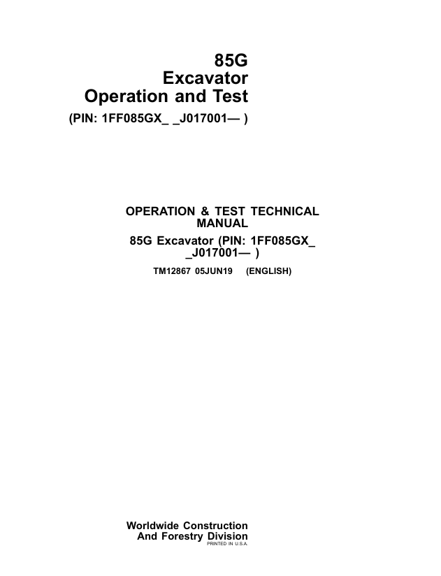 JOHN DEERE 85G FT4 EXCAVATOR OPERATION AND TEST TECHNICAL MANUAL TM12867