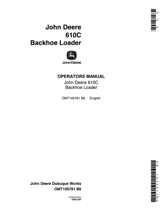 JOHN DEERE 610C BACKHOE LOADER OPERATOR MANUAL OMT105781