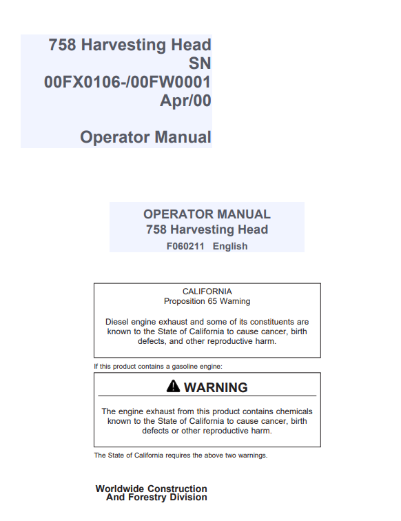 JOHN DEERE 758 HARVESTER HEAD OPERATOR MANUAL F060211