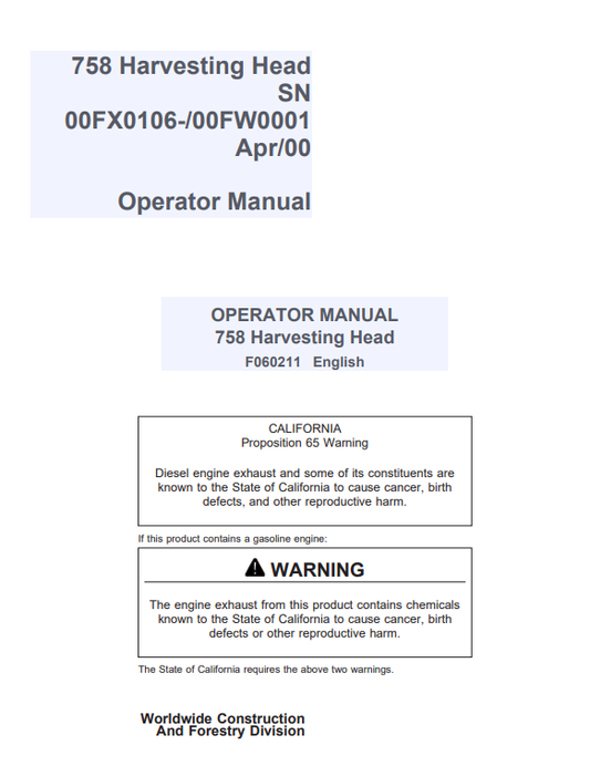 JOHN DEERE 758 HARVESTER HEAD OPERATOR MANUAL F060211