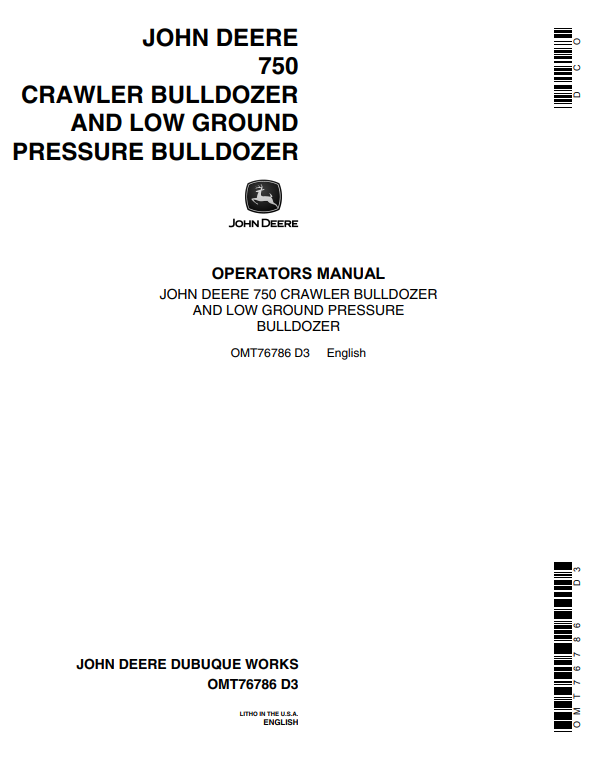 JOHN DEERE 750 CRAWLER BULLDOZER AND LOW GROUND PRESSURE BULLDOZER OPERATOR MANUAL OMT76786