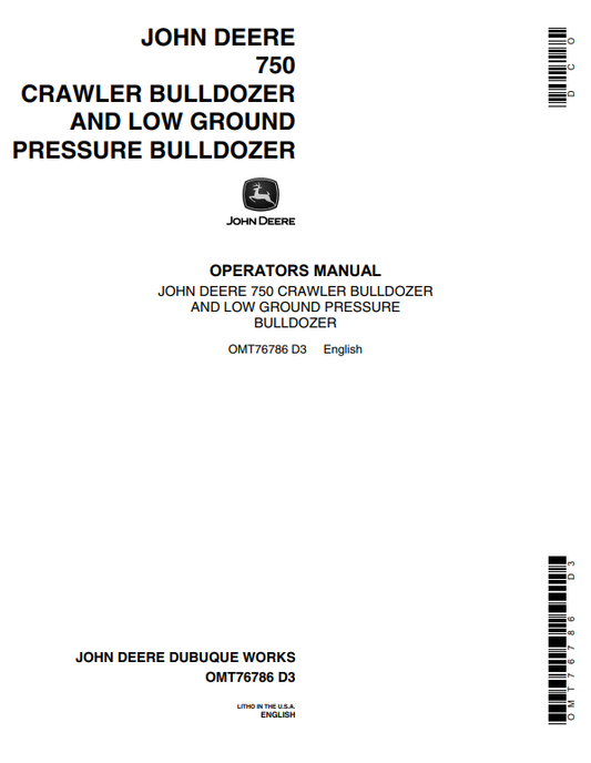 JOHN DEERE 750 CRAWLER BULLDOZER AND LOW GROUND PRESSURE BULLDOZER OPERATOR MANUAL OMT76786