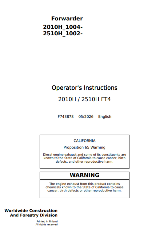 JOHN DEERE 2010H / 2510H FT4 FORWARDER OPERATOR INSTRUCTION MANUAL F743878