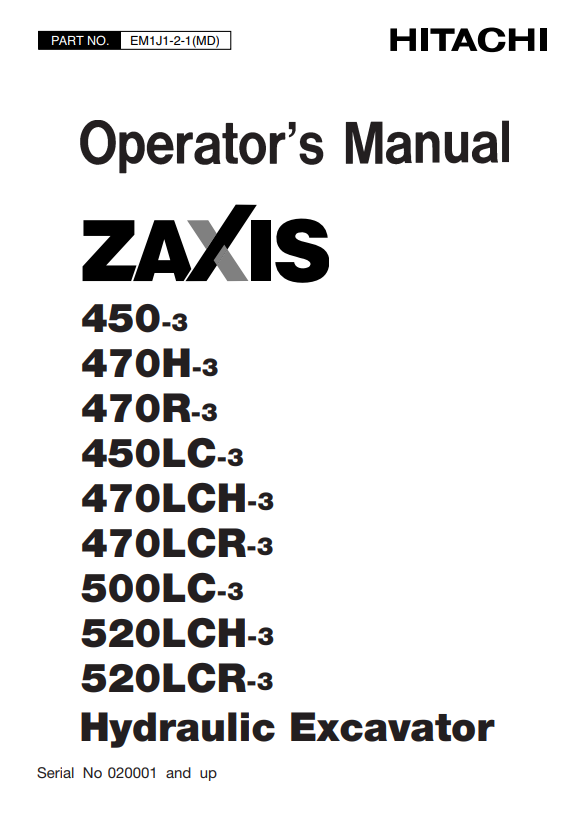 HITACHI ZAXIS 450-3, 470H-3, 470R-3, 450LC-3, 470LCH-3, 47LCR-3, 500LC-3, 520LCH-3, 520LCR-3 HYDRAULIC EXCAVATOR OPERATOR MANUAL EM1J121MD