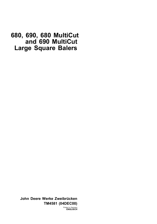 JOHN DEERE 680, 690, 680 AND 690 MULTICUT LARGE SQUARE BALER TECHNICAL MANUAL TM4581