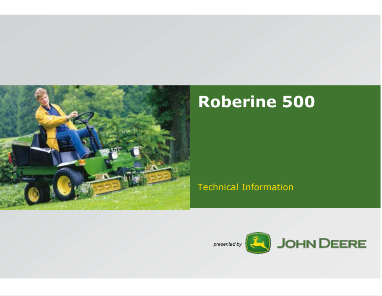 JOHN DEERE 500 ROBERINE TECHNICAL INFORMATION MANUAL