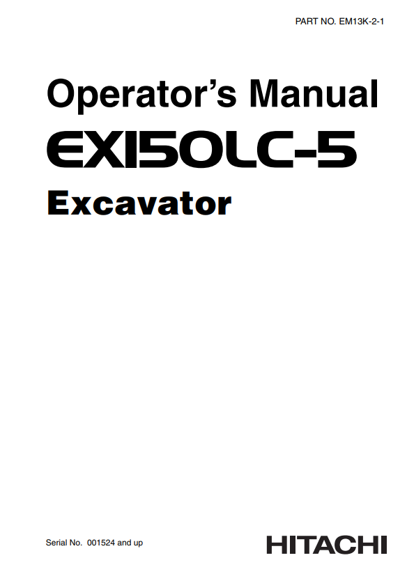 HITACHI EX150LC-5 EXCAVATOR OPERATOR MANUAL EM13K21