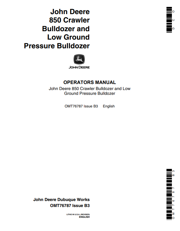 JOHN DEERE 850 CRAWLER BULLDOZER AND LOW GROUND PRESSURE BULLDOZER OPERATOR MANUAL OMT76787