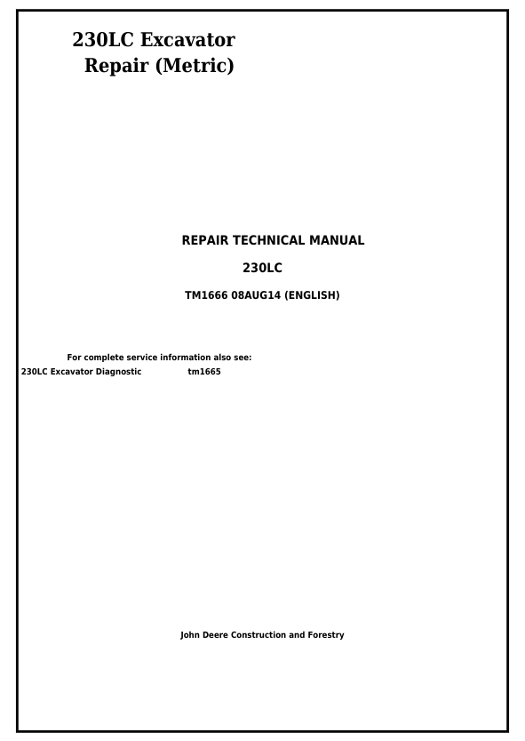 JOHN DEERE 230LC EXCAVATOR METRIC REPAIR TECHNICAL MANUAL TM1666