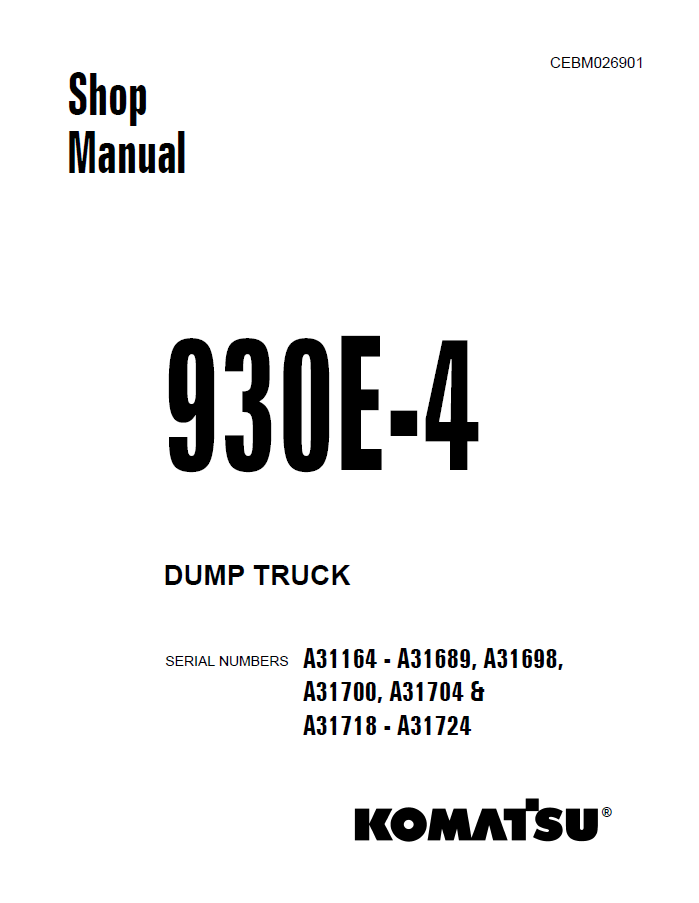 KOMATSU 930E-4 DUMP TRUCK SHOP MANUAL CEBM026901 PDF