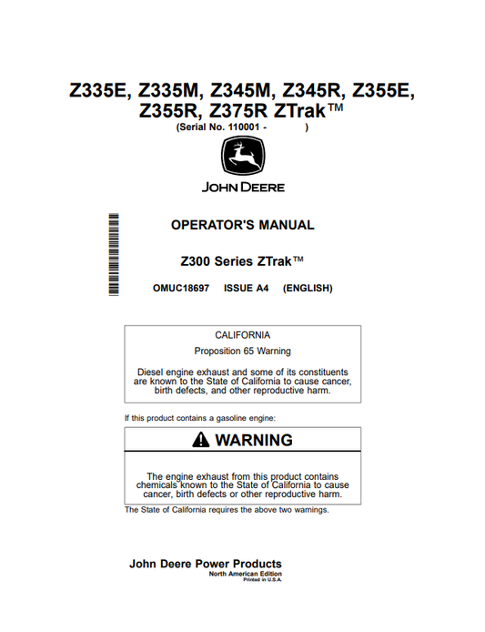 JOHN DEERE Z335E, Z335M, Z345M, Z345R, Z355E, Z355R, Z375R, Z300 SERIES ZTRAK™ OPERATOR MANUAL OMUC18697