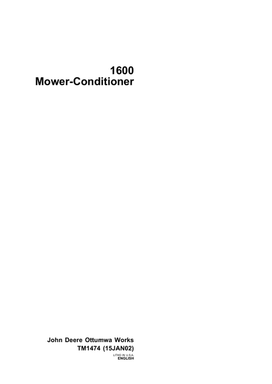 JOHN DEERE 1600 MOWER-CONDITIONER TECHNICAL MANUAL TM1474