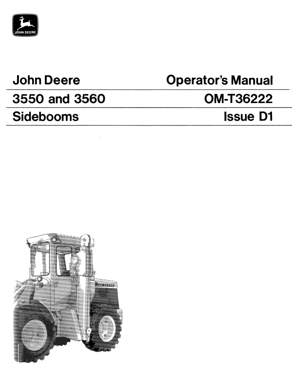 JOHN DEERE 3550 AND 3560 SIDEBOOM OPERATOR MANUAL OMT36222