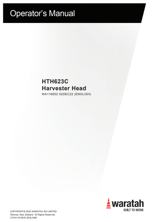 WARATAH HTH623C HARVESTER HEAD OPERATOR MANUAL WA116602