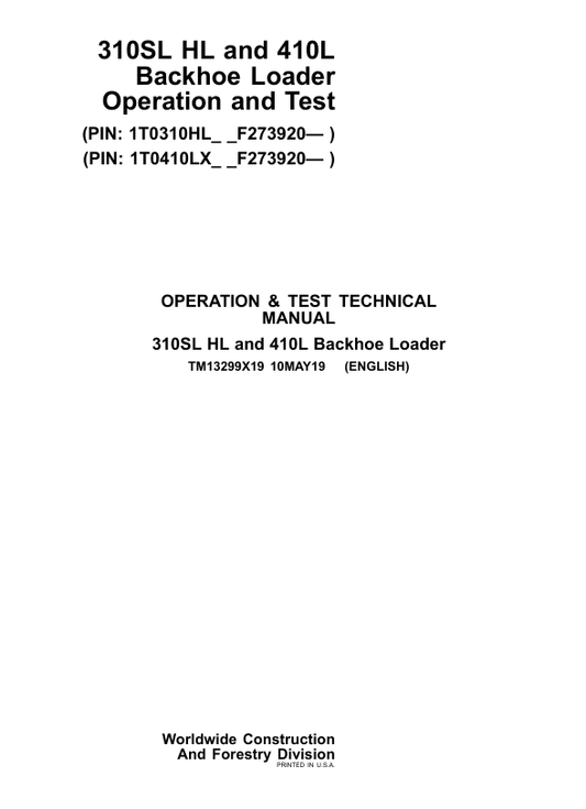 JOHN DEERE 410L BACKHOE LOADER OPERATION AND TEST TECHNICAL MANUAL TM13299X19