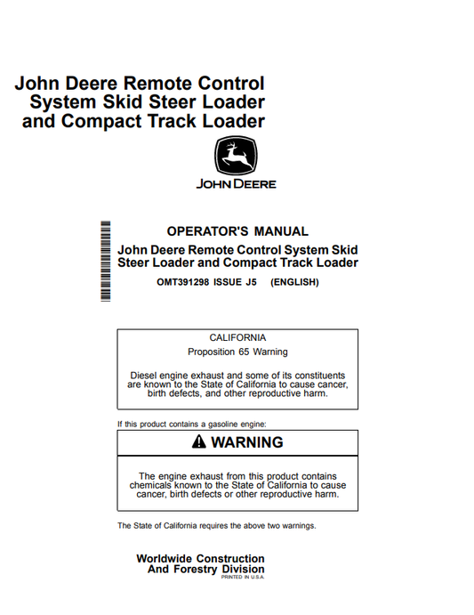 JOHN DEERE 316GR, 314G, 318G, 317G, 312GR, 330G REMOTE CONTROL SYSTEM SKID STEER LOADER AND COMPACT TRACK LOADER OPERATOR MANUAL OMT391298