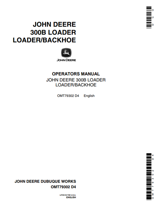 JOHN DEERE 300B BACKHOE LOADER OPERATOR MANUAL OMT79302
