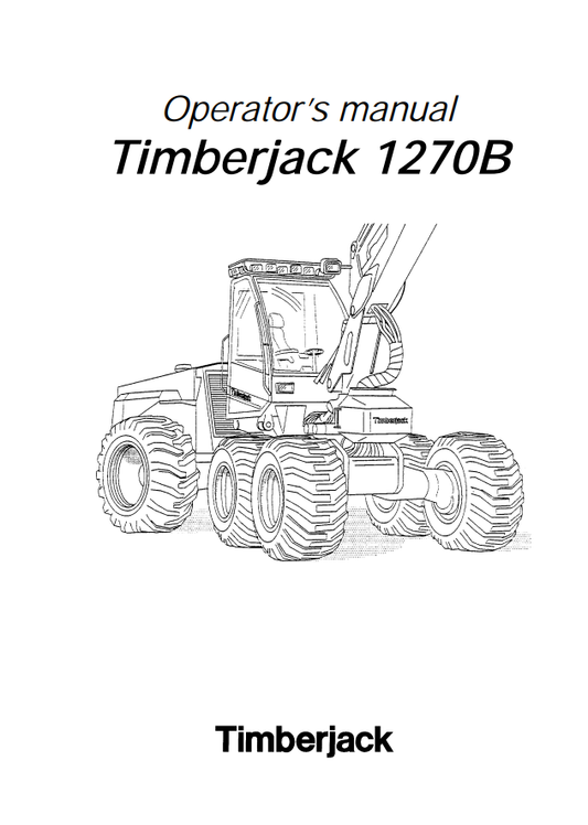 JOHN DEERE 1270B TIMBERJACK OPERATOR MANUAL F040051