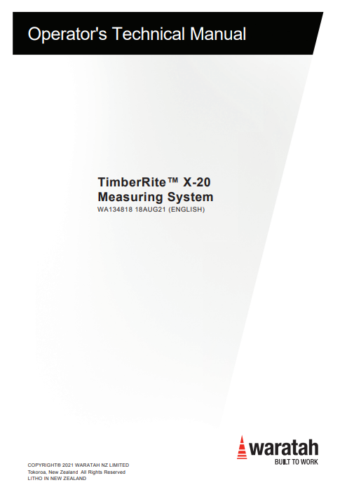 WARATAH TIMBERRITE™ X-20 MEASURING SYSTEM OPERATOR MANUAL WA134818
