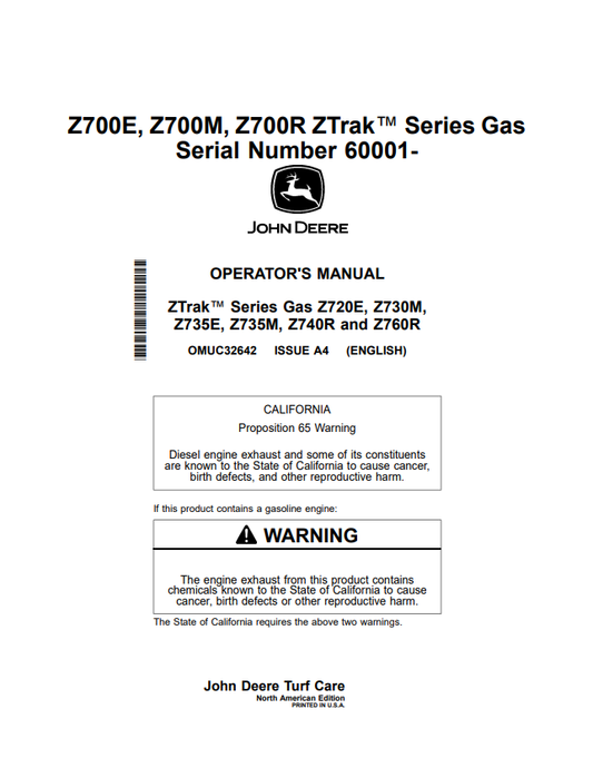 JOHN DEERE Z700E, Z700M, Z700R ZTRAK™ SERIES GAS OPERATOR MANUAL OMUC32642
