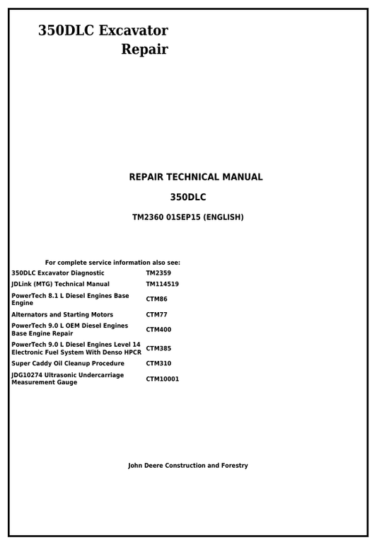 JOHN DEERE 350DLC EXCAVATOR REPAIR TECHNICAL MANUAL TM2360
