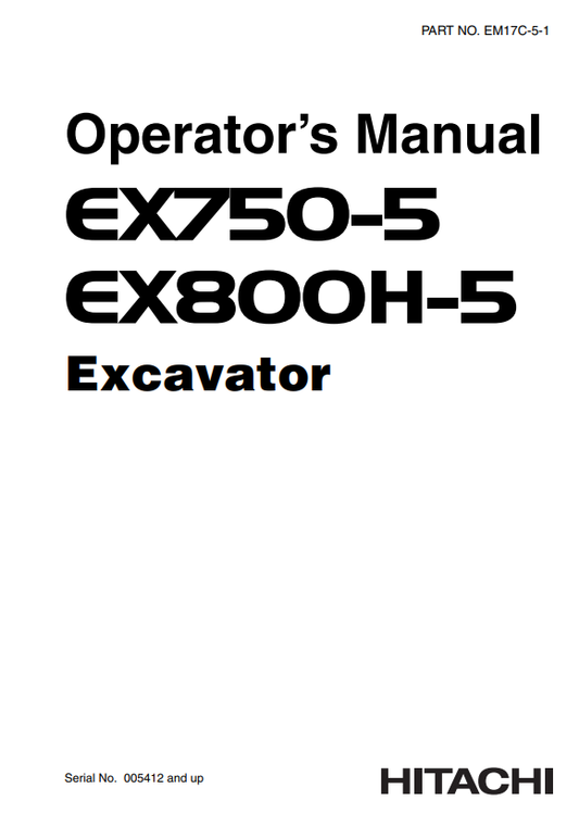 HITACHI EX750-5, EX800H-5 EXCAVATOR OPERATOR MANUAL EM17C51