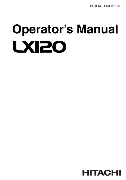 HITACHI LX120 LOADER OPERATOR MANUAL OMT196106