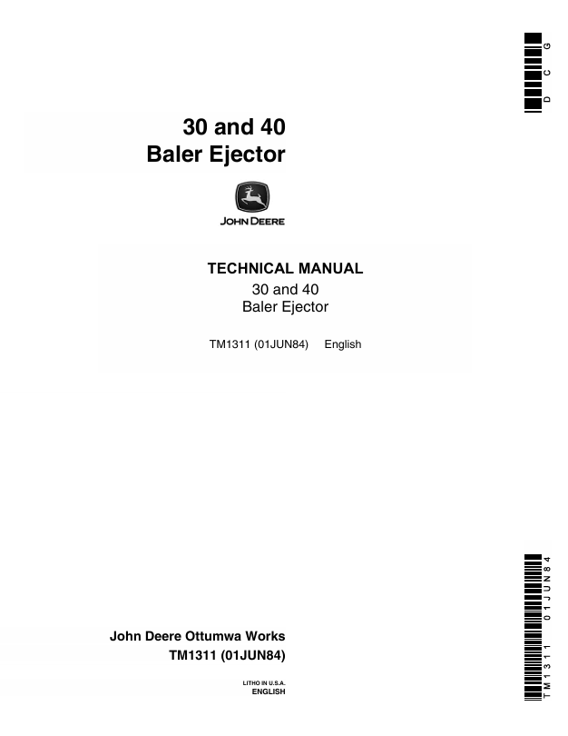 JOHN DEERE 30 AND 40 BALER EJECTOR TECHNICAL MANUAL TM1311
