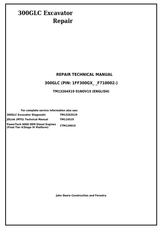 JOHN DEERE 300GLC EXCAVATOR REPAIR TECHNICAL MANUAL TM13264X19