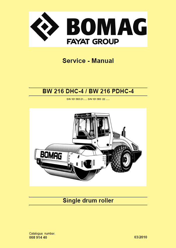 BOMAG BW 216 PDHC-4 Single Drum Roller Service Manual 00891440