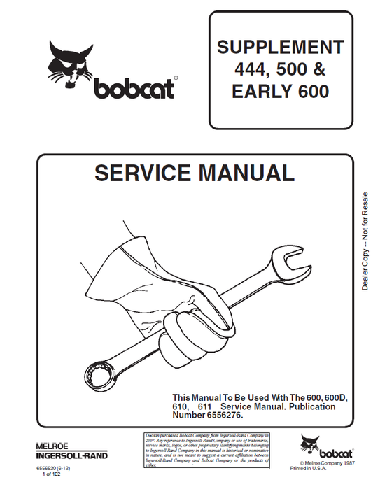 Bobcat 444, 500 & Early 600 Supplement Service Repair Manual