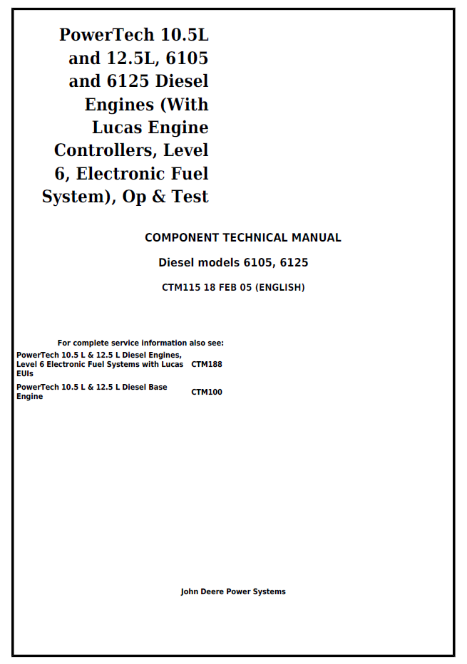 CTM115 John Deere PowerTech 10.5L & 12.5L OP Component Technical Manual