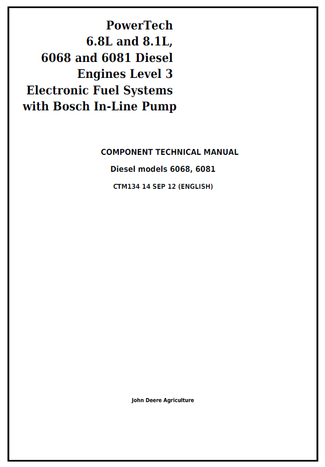 CTM134 John Deere PowerTech 6.8L & 8.1L Diesel Engine Fuel System Manual