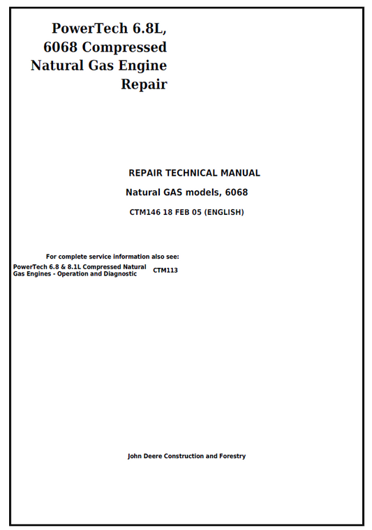 CTM146 John Deere PowerTech 6.8L 6068 CNG Engine Repair Manual PDF