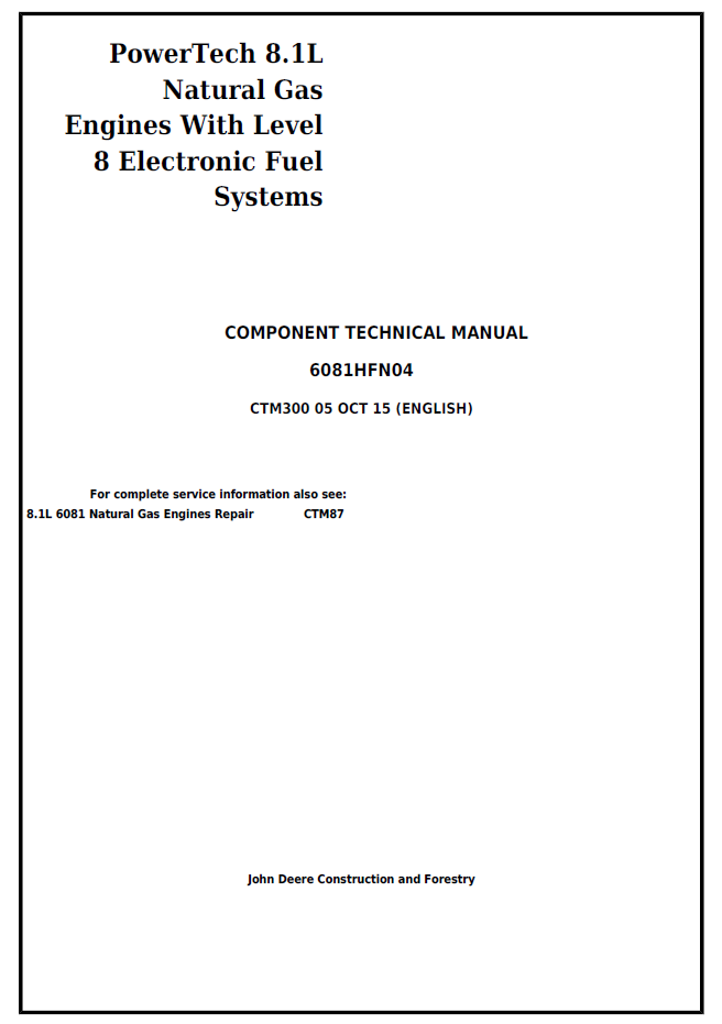 CTM300 John Deere PowerTech 8.1L Natural Gas Engine Technical Manual