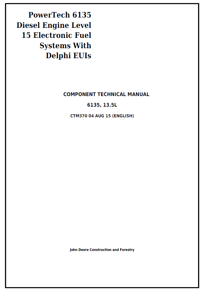 CTM370 John Deere 6135 PowerTech Level 15 Fuel System Manual