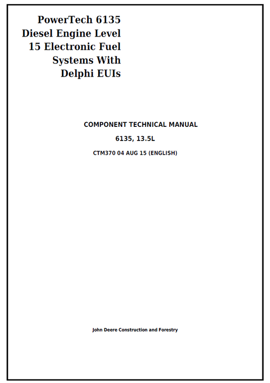 CTM370 John Deere 6135 PowerTech Level 15 Fuel System Manual