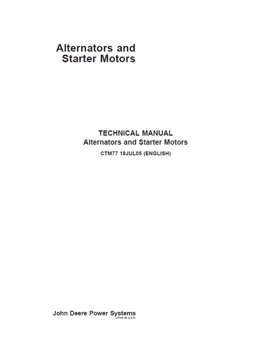 CTM77 John Deere Alternator & Starter Motor Technical Manual – Complete Service Guide