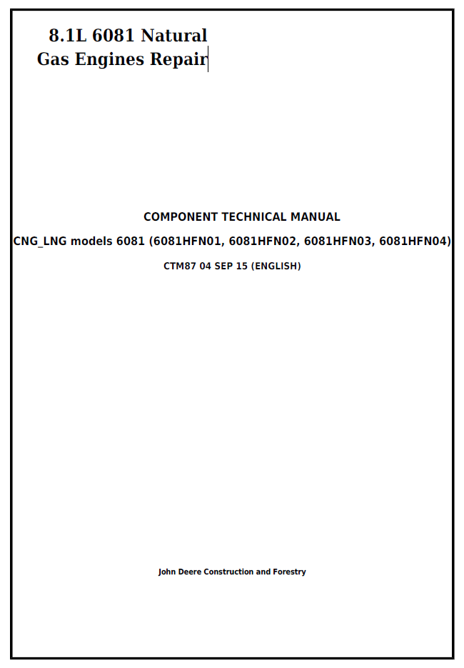 CTM87 John Deere 8.1L 6081 Natural Gas Engine Component Technical Manual