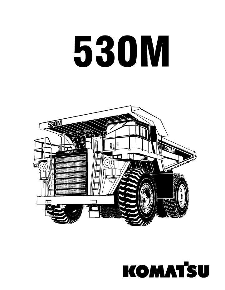 Download Komatsu 530M Dump Truck Operator Manual DG716